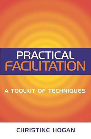 Picture of Practical Facilitation: A Toolkit of Techniques
