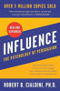 Influence, New and Expanded UK: The Psychology of Persuasion