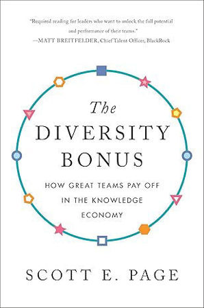 The Diversity Bonus: How Great Teams Pay Off in the Knowledge Economy: 2 (Our Compelling Interests)