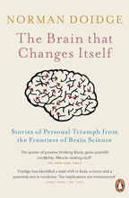 The Brain That Changes Itself: Stories of Personal Triumph from the Frontiers of Brain Science