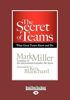 The Secret of Teams: What Great Teams Know and Do